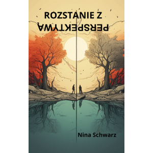 „Rozstanie z perspektywą”
